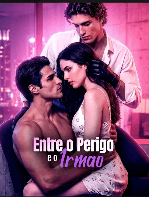 Capa da novela Entre o Perigo e o Irmão